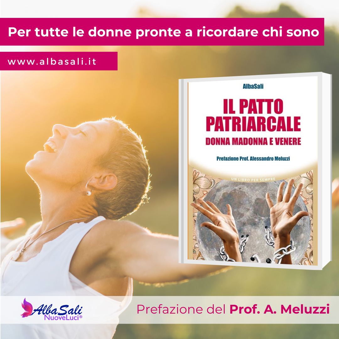 LIBRO “IL PATTO PATRIARCALE”: Per Tutte Le Donne Pronte A Ricordare Chi Sono